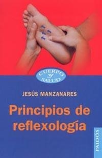 PRINCIPIOS DE REFLEXOLOGIA | 9788449314070 | MANZANARES, JESUS | Llibreria L'Illa - Llibreria Online de Mollet - Comprar llibres online