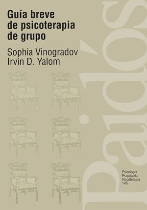 GUIA BREVE DE PSICOTERAPIA DE GRUPO | 9788449302244 | VINOGRADOV,SOPHIA | Llibreria L'Illa - Llibreria Online de Mollet - Comprar llibres online