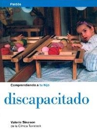 COMPRENDIENDO A TU HIJO DISCAPACITADO | 9788449306228 | SINASON, VALERIE | Llibreria L'Illa - Llibreria Online de Mollet - Comprar llibres online