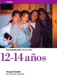 COMPRENDIENDO A TU HIJO DE 12-14 AÑOS | 9788449305467 | WADDELL, MARGOT | Llibreria L'Illa - Llibreria Online de Mollet - Comprar llibres online