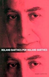 ROLAND BARTHES POR ROLAND BARTHES | 9788449315534 | BARTHES, ROLAND | Llibreria L'Illa - Llibreria Online de Mollet - Comprar llibres online
