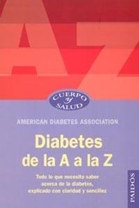 DIABETES DE LA A A LA Z | 9788449316012 | AMERICAN DIABETES ASSOTIATION | Llibreria L'Illa - Llibreria Online de Mollet - Comprar llibres online