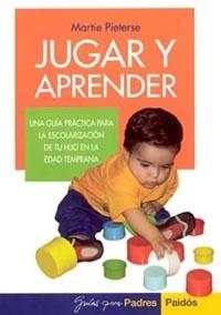 JUGAR Y APRENDER | 9788449316647 | PIETERSE, MARTIE | Llibreria L'Illa - Llibreria Online de Mollet - Comprar llibres online