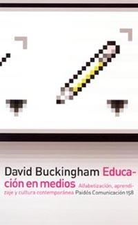 EDUCACION EN MEDIOS                                ALFABETIZ | 9788449316616 | BUCKINGHAM, DAVID | Llibreria L'Illa - Llibreria Online de Mollet - Comprar llibres online