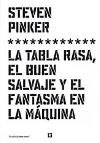 TABLA RASA EL BUEN SALVAJE Y EL FANTASMA EN LA MAQUINA | 9788449317903 | PINKER, STEVEN