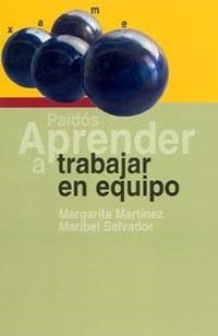 APRENDER A TRABAJAR EN EQUIPO | 9788449318023 | MARTINEZ, MARGARITA / MARIBEL SALVADOR | Llibreria L'Illa - Llibreria Online de Mollet - Comprar llibres online