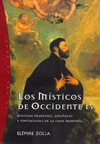 MISTICOS DE OCCIDENTE IV, LOS | 9788449309298 | ZOLA, ELEMIRE | Llibreria L'Illa - Llibreria Online de Mollet - Comprar llibres online