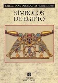 SIMBOLOS DE EGIPTO | 9788449318313 | DESROCHES, CHRISTIANE | Llibreria L'Illa - Llibreria Online de Mollet - Comprar llibres online