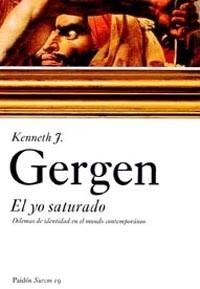 YO SATURADO, EL | 9788449318658 | GERGEN, KENNETH J.