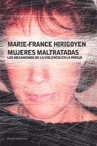 MUJERES MALTRATADAS | 9788449318689 | HIRIGOYEN, MARIE-FRANCE