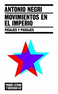 MOVIMIENTOS EN EL IMPERIO | 9788449319433 | NEGRI, ANTONIO | Llibreria L'Illa - Llibreria Online de Mollet - Comprar llibres online