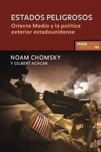 ESTADOS PELIGROSOS | 9788449320019 | CHOMSKY, NOAM / ACHCAR, GILBERT | Llibreria L'Illa - Llibreria Online de Mollet - Comprar llibres online