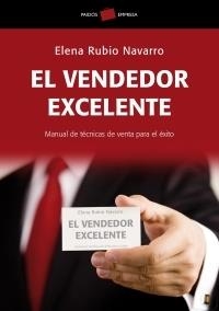 VENDEDOR EXCELENTE, EL | 9788449320125 | RUBIO NAVARRO, ELENA | Llibreria L'Illa - Llibreria Online de Mollet - Comprar llibres online