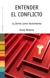 ENTENDER EL CONFLICTO | 9788449320118 | REDORTA, JOSEP | Llibreria L'Illa - Llibreria Online de Mollet - Comprar llibres online