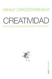 CREATIVIDAD.EL FLUIR Y LA PSICOLOGIA DEL... | 9788449305108 | CSIKSZENTMIHALYI,MIHALY | Llibreria L'Illa - Llibreria Online de Mollet - Comprar llibres online