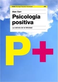PSICOLOGIA POSITIVA | 9788449320484 | CARR, ALAN | Llibreria L'Illa - Llibreria Online de Mollet - Comprar llibres online