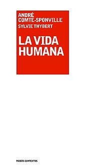VIDA HUMANA, LA | 9788449320675 | COMTE-SPONVILLE, ANDRE