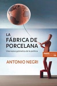 FABRICA DE PORCELANA, LA | 9788449320989 | NEGRI, ANTONIO | Llibreria L'Illa - Llibreria Online de Mollet - Comprar llibres online
