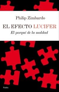 EFECTO LUCIFER, EL | 9788449320972 | ZIMBARDO, PHILIP | Llibreria L'Illa - Llibreria Online de Mollet - Comprar llibres online