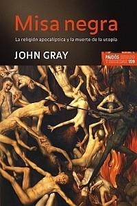 MISA NEGRA | 9788449321580 | GRAY, JOHN | Llibreria L'Illa - Llibreria Online de Mollet - Comprar llibres online