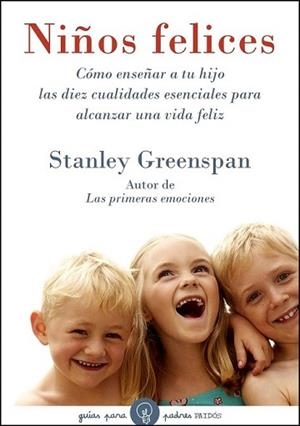 NIÑOS FELICES | 9788449321931 | GREENSPAN, STANLEY | Llibreria L'Illa - Llibreria Online de Mollet - Comprar llibres online