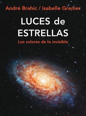 LUCES DE ESTRELLAS | 9788449322204 | BRAHIC, ANDRE | Llibreria L'Illa - Llibreria Online de Mollet - Comprar llibres online