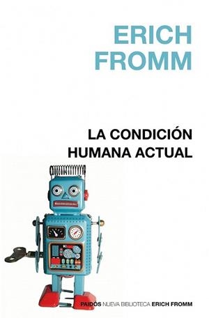CONDICION HUMANA ACTUAL, LA | 9788449322655 | FROMM, ERICH | Llibreria L'Illa - Llibreria Online de Mollet - Comprar llibres online