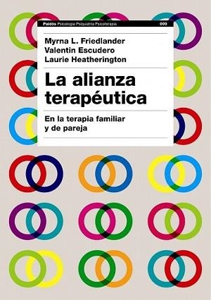 ALIANZA TERAPEUTICA, LA | 9788449322563 | FRIEDLANDER,M.,ESCUDERO,V.,HEATHERINGTON | Llibreria L'Illa - Llibreria Online de Mollet - Comprar llibres online