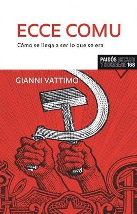 ECCE COMU | 9788449322839 | VATTIMO, GIANNI | Llibreria L'Illa - Llibreria Online de Mollet - Comprar llibres online