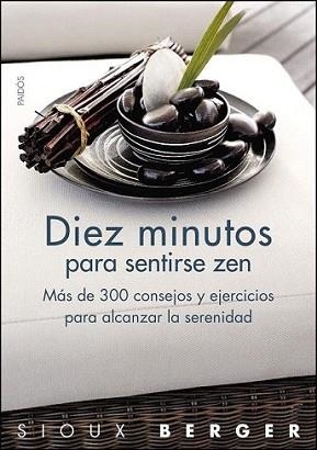 DIEZ MINUTOS PARA SENTIRSE ZEN | 9788449323270 | BERGER, SIOUX