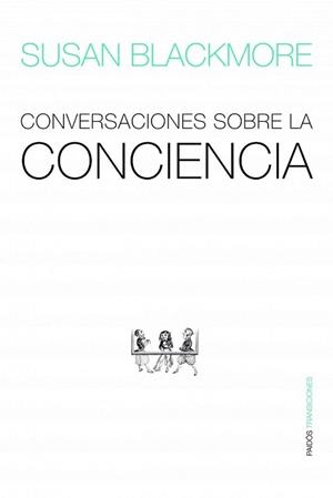 CONVERSACIONES SOBRE LA CONCIENCIA | 9788449323430 | BLACKMORE, SUSAN | Llibreria L'Illa - Llibreria Online de Mollet - Comprar llibres online