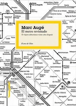 METRO REVISITADO, EL | 9788449323423 | AUGÉ, MARC