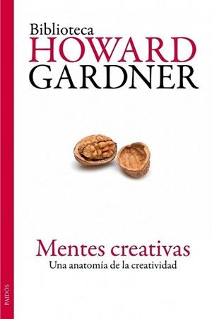 MENTES CREATIVAS | 9788449324192 | GARDNER, HOWARD | Llibreria L'Illa - Llibreria Online de Mollet - Comprar llibres online
