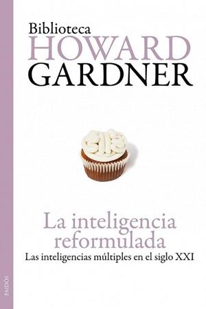 INTELIGENCIA REFORMULADA, LA | 9788449324185 | GARDNER, HOWARD | Llibreria L'Illa - Llibreria Online de Mollet - Comprar llibres online