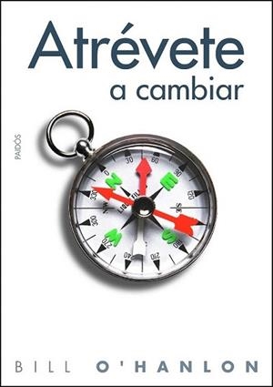 ATRÉVETE A CAMBIAR | 9788449324369 | O'HANLON, BILL