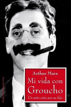 MI VIDA CON GROUCHO | 9788449324444 | MAX, ARTHUR | Llibreria L'Illa - Llibreria Online de Mollet - Comprar llibres online
