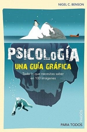 PSICOLOGÍA UNA GUIA GRAFICA | 9788449324710 | BENSON, NIGEL C. | Llibreria L'Illa - Llibreria Online de Mollet - Comprar llibres online