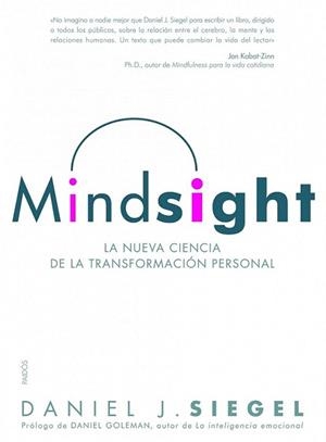 MINDSIGHT | 9788449325212 | SIEGEL, DANIEL J | Llibreria L'Illa - Llibreria Online de Mollet - Comprar llibres online