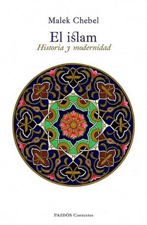 ISLAM, EL | 9788449325229 | CHEBEL, MALEK | Llibreria L'Illa - Llibreria Online de Mollet - Comprar llibres online