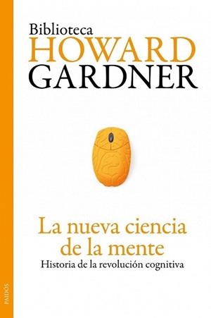 NUEVA CIENCIA DE LA MENTE, LA | 9788449325533 | GARDNER, HOWARD | Llibreria L'Illa - Llibreria Online de Mollet - Comprar llibres online