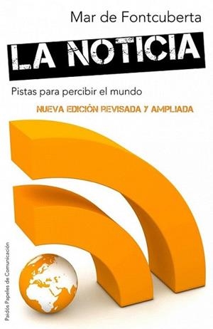 NOTICIA, LA | 9788449325717 | DE FONTCUBERTA, MAR | Llibreria L'Illa - Llibreria Online de Mollet - Comprar llibres online