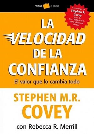 VELOCIDAD DE LA CONFIANZA, LA | 9788449326509 | M.R. COVEY, STEPHEN