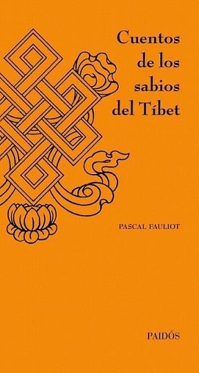 CUENTOS DE LOS SABIOS DEL TÍBET | 9788449326233 | FAULIOT, PASCAL | Llibreria L'Illa - Llibreria Online de Mollet - Comprar llibres online