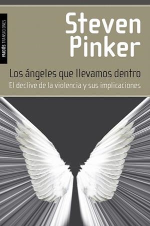 ÁNGELES QUE LLEVAMOS DENTRO, LOS | 9788449327636 | PINKER, STEVEN