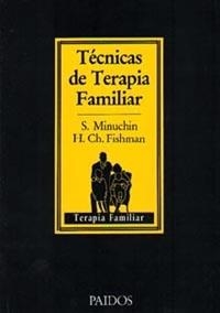 TÉCNICAS DE TERAPIA FAMILIAR | 9788475092485 | Minuchin, Salvador ; Fishman, H. Charles | Llibreria L'Illa - Llibreria Online de Mollet - Comprar llibres online