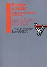 ENSEÑAR A PENSAR. ASPECTOS DE LA APTITUD INTELECT | 9788475094526 | Nickerson, R. S., etc. | Llibreria L'Illa - Llibreria Online de Mollet - Comprar llibres online