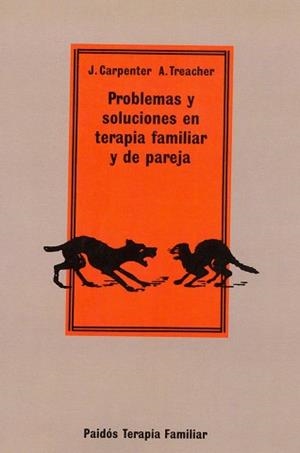 PROBLEMAS Y SOLUCIONES EN TERAPIA FAMILIAR Y PAREJ | 9788475098500 | CARPENTER, J. | Llibreria L'Illa - Llibreria Online de Mollet - Comprar llibres online