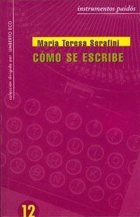 COMO SE ESCRIBE | 9788475099989 | MARIA TERESA SERAFINI | Llibreria L'Illa - Llibreria Online de Mollet - Comprar llibres online