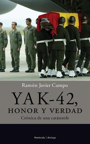 YAK-42 HONOR Y VERDAD | 9788483076293 | CAMPO, RAMON JAVIER | Llibreria L'Illa - Llibreria Online de Mollet - Comprar llibres online