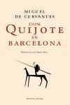 DON QUIJOTE EN BARCELONA | 9788483076392 | CERVANTES, MIGUEL DE | Llibreria L'Illa - Llibreria Online de Mollet - Comprar llibres online